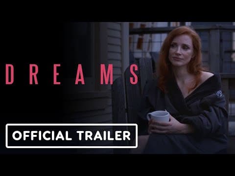 Dreams: Official Trailer Teases Jessica Chastain and Isaác Hernández in Sci-Fi Spectacle